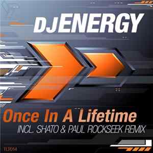 DJ Energy - Once In A Lifetime Album