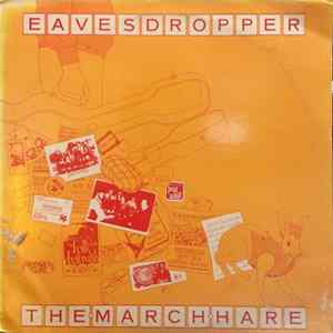 Eavesdropper - The March Hare Album
