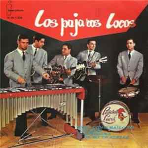 Los Pájaros Locos - Mira Como Bailo Yo Album
