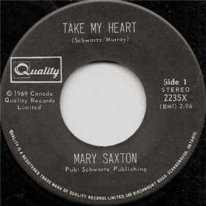 Mary Saxton - Take My Heart / Sad Eyes Album