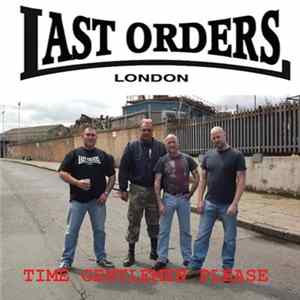 Last Orders - Time Gentlemen Please Album
