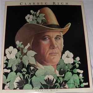 Charlie Rich - Classic Rich Album
