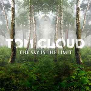 Tom Cloud - The Sky Is The Limit Album
