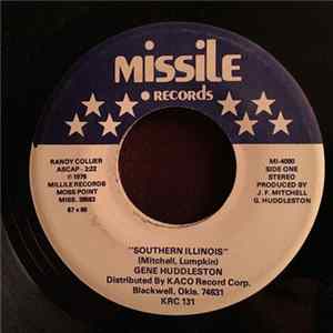Gene Huddleston - Southern Illinois / The Hits Kept On Coming Album