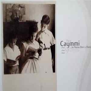 Nana Caymmi, Dori Caymmi E Danilo Caymmi - Para Caymmi De Nana, Dori E Danilo - 90 Anos Album
