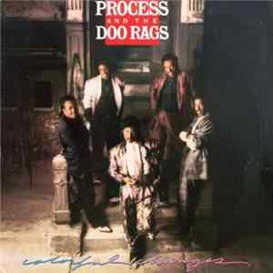 Process and the Doo Rags - Colorful Changes Album