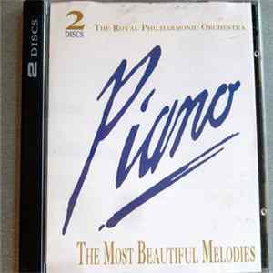 The Royal Philharmonic Orchestra - Piano The Most Beautiful Melodies Album