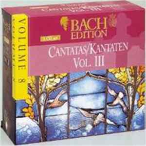 Bach - Cantatas Vol. III / Kantaten Vol. III Album