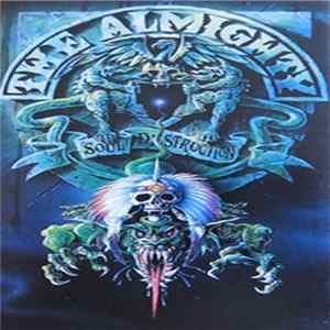 The Almighty - Soul Destruction Album