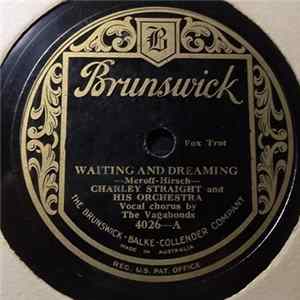 Charley Straight And His Orchestra - Waiting And Dreaming / Do You, Don't You? Album