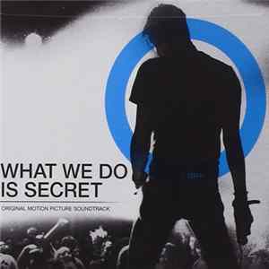 Various - What We Do Is Secret Album