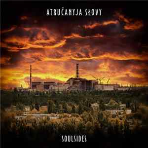 Soulsides - Atručanyja słovy Album