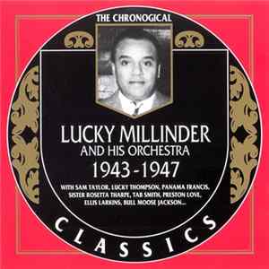 Lucky Millinder And His Orchestra - 1943-1947 Album