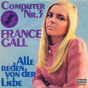 France Gall - Computer Nr. 3 / Alle Reden Von Der Liebe Album