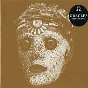 Oracles - Bedroom Eyes Album