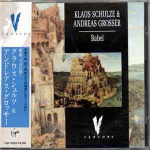 Klaus Schulze & Andreas Grosser - Babel = 組曲「バベルの塔」 Album