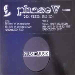 Phase V - Die Reise Ins Ich Album