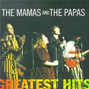The Mamas & The Papas - Greatest Hits Album