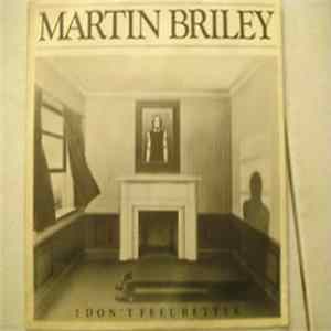 Martin Briley - I Don't Feel Better Album