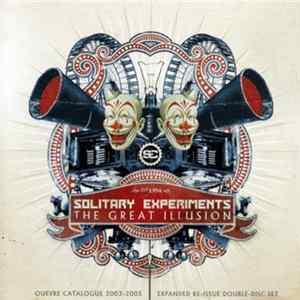 Solitary Experiments - The Great Illusion Album