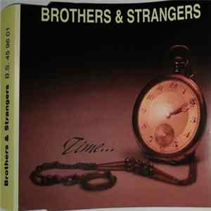Brothers & Strangers - Time... Album