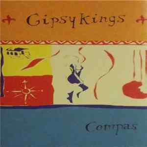 Gipsy Kings - Compas Album