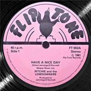 Ritchie And The Lowdowners - Have A Nice Day Album