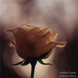 Mathias Grassow - Spiritual Archieves Album