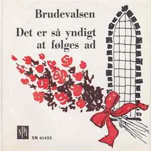 Teddy Petersen - Brudevalsen / Det Er Så Yndigt At Følges Ad Album