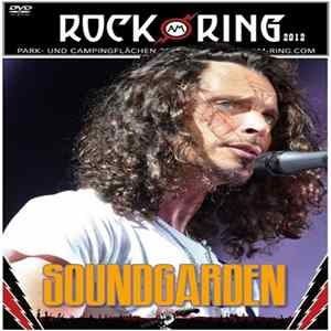 Soundgarden - Rock Am Ring 2012 Album