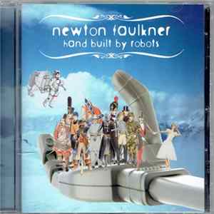 Newton Faulkner - Hand Built By Robot Album