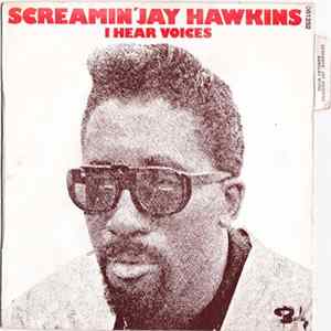 Screamin Jay Hawkins - I Hear Voices Album