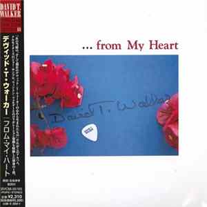 David T. Walker - ... From My Heart Album
