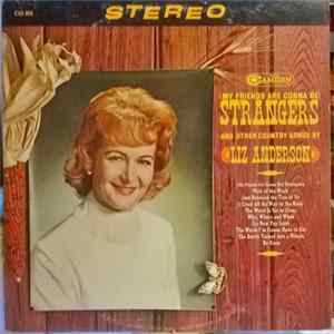 Liz Anderson - (My Friends Are Gonna Be) Strangers And Other Country Hits Album