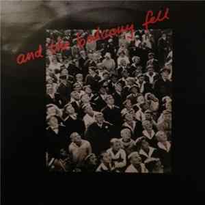 And The Balcony Fell - And The Balcony Fell Album