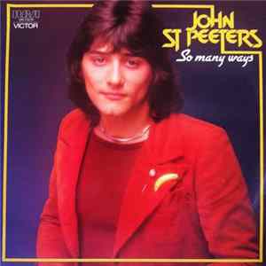 John St. Peeters - So Many Ways Album