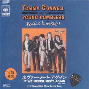 Tommy Conwell And The Young Rumblers - If We Never Meet Again Album