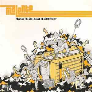 Malente - How Can You Still Stand To Stand Still? Album