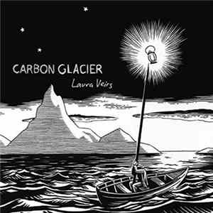 Laura Veirs - Carbon Glacier Album
