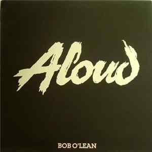 Aloud - Bob O'Lean Album