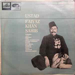 Ustad Faiyaz Khan Sahib - Ustad Faiyaz Khan Sahib Album