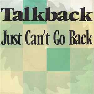 Talkback - Just Can't Go Back Album