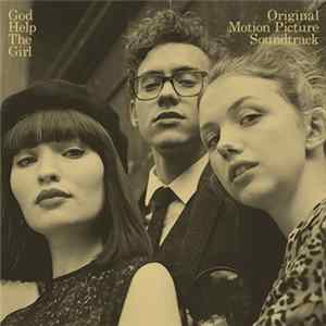 God Help The Girl - God Help The Girl (Original Motion Picture Soundtrack) Album
