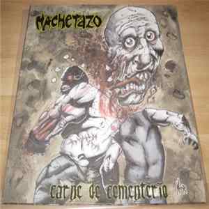 Machetazo - Carne De Cementerio Album