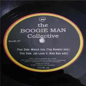 The Boogie Man Collective - Watch This/Jah Love It Album