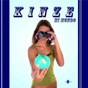 Kinze - Mi Mundo Album