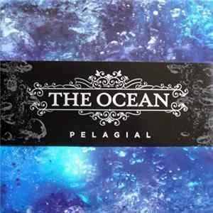 The Ocean - Pelagial Album