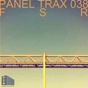 Fsr - Panel Trax 038 Album