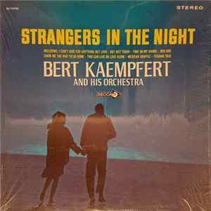 Bert Kaempfert And His Orchestra - Strangers In The Night Album
