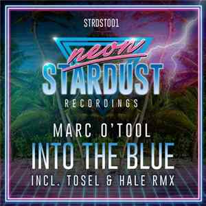 Marc O'Tool - Into The Blue Album